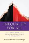 Image for Inequality for All : The Challenge of Unequal Opportunity in American Schools