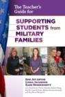 Image for The Teacher&#39;s Guide for Supporting Students from Military Families