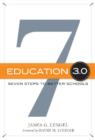 Image for Education 3.0 : Seven Steps to Better Schools