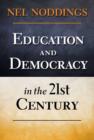 Image for Education and Democracy in the 21st Century