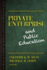 Image for Private Enterprise and Public Education