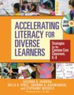 Image for Accelerating Literacy for Diverse Learners : Strategies for the Common Core Classroom, K-8