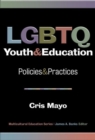 Image for LGBTQ youth and education  : policies and practices