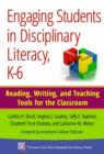 Image for Engaging Students in Disciplinary Literacy, K-6 : Reading, Writing, and Teaching Tools for the Classroom