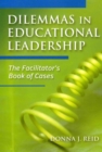 Image for Dilemmas in Educational Leadership : The Facilitator&#39;s Book of Cases