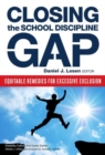 Image for Closing the School Discipline Gap