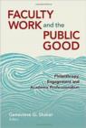 Image for Faculty Work and the Public Good