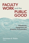 Image for Faculty Work and the Public Good
