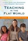 Image for Teaching in the Flat World : Learning from High-Performing Systems