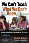 Image for We Can’t Teach What We Don’t Know