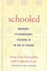 Image for Schooled-Ordinary, Extraordinary Teaching in an Age of Change