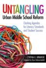 Image for Untangling Urban Middle School Reform