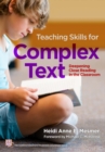Image for Teaching Skills for Complex Text : Deepening Close Reading in the Classroom