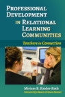 Image for Professional Development in Relational Learning Communities