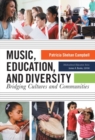 Image for Music, education, and diversity  : bridging cultures and communities