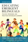 Image for Educating Emergent Bilinguals : Policies, Programs, and Practices for English Learners