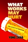 Image for What Works May Hurt