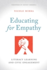 Image for Educating for Empathy : Literacy Learning and Civic Engagement