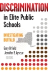 Image for Discrimination in Elite Public Schools : Investigating Buffalo