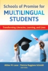 Image for Schools of Promise for Multilingual Students : Transforming Literacies, Learning, and Lives