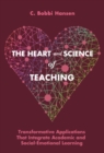Image for The Heart and Science of Teaching