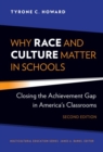 Image for Why race and culture matter in schools  : closing the achievement gap in America&#39;s classrooms