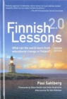 Image for Finnish Lessons 2.0 : What Can the World Learn from Educational Change in Finland?