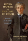 Image for David Hansen and The Call to Teach