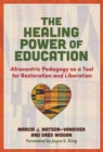 Image for The Healing Power of Education