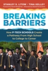 Image for Breaking barriers  : how P-TECH schools create a pathway from high school to college to career