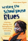 Image for Writing the School House Blues