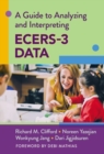 Image for A Guide to Analyzing and Interpreting ECERS-3 Data
