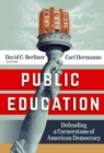 Image for Public education  : defending a cornerstone of American democracy