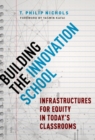 Image for Building the Innovation School