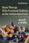 Image for Music Therapy With Preschool Children on the Autism Spectrum