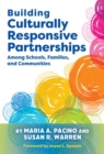 Image for Building Culturally Responsive Partnerships Among Schools, Families, and Communities