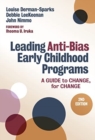 Image for Leading Anti-Bias Early Childhood Programs : A Guide to Change, for Change