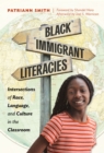 Image for Black Immigrant Literacies
