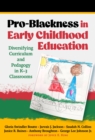 Image for Pro-Blackness in Early Childhood Education
