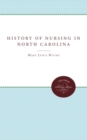Image for The History of Nursing in North Carolina