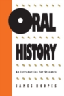 Image for Oral History : An Introduction for Students