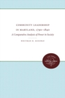 Image for Community Leadership in Maryland, 1790-1840
