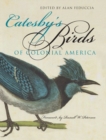 Image for Catesby&#39;s Birds of Colonial America