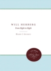 Image for Will Herberg : From Right to Right