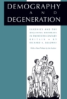 Image for Demography and Degeneration