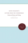 Image for Edith Wharton&#39;s Letters From the Underworld