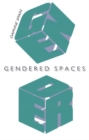 Image for Gendered Spaces