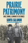 Image for Prairie Patrimony : Family, Farming, and Community in the Midwest