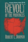 Image for Revolt of the Provinces : The Regionalist Movement in America, 1920-1945