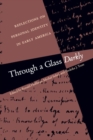 Image for Through a Glass Darkly : Reflections on Personal Identity in Early America